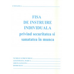 Fisa instruire individuala a muncii, format A5, tipar fata/verso, 20 file/carnet